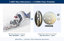 Load image into Gallery viewer, Q'Straint 2 QRT Max Retractors (L-Track) + 2 OMNI Floor Pockets | QMAXX2M-L - WheelchairStrap.com
